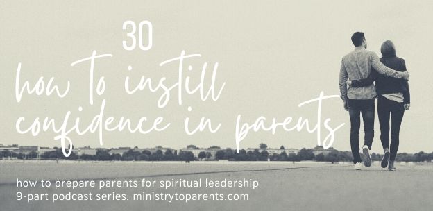 How Church Leaders Can Instill Confidence in Parents