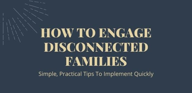 how to engage disconnected families