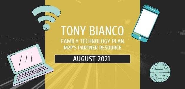 Tony Bianco Family Technology Plan