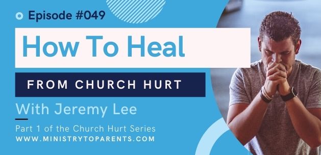 how to heal from church hurt