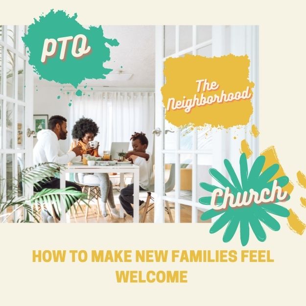 how to make new families feel welcome
