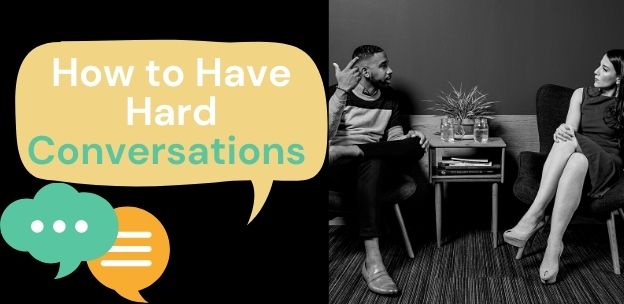 how to have hard conversations