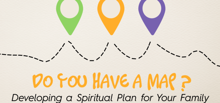 Do You Have a Map? Developing a Ministry Plan