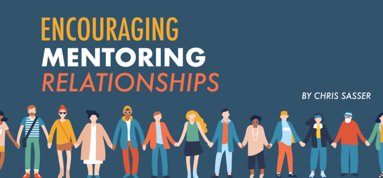 Encouraging Mentoring Relationships