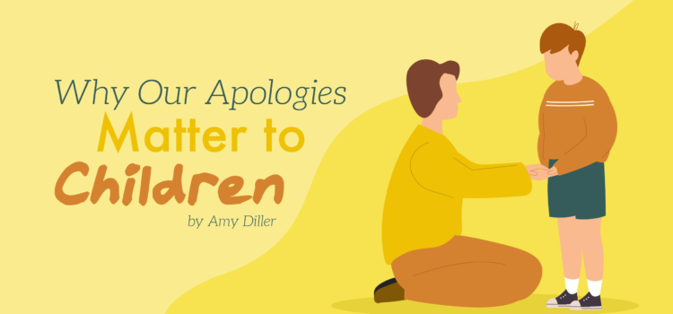 Why Our Apologies Matter to Children